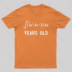 21 Years Old Funny Integral Calculus Nerd T-Shirt