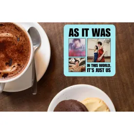 Harry Styles Coasters - In This World It's Just Us